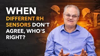 When Different RH Sensors Don’t Agree (Who’s Right?)